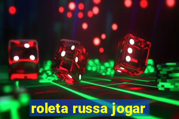 roleta russa jogar